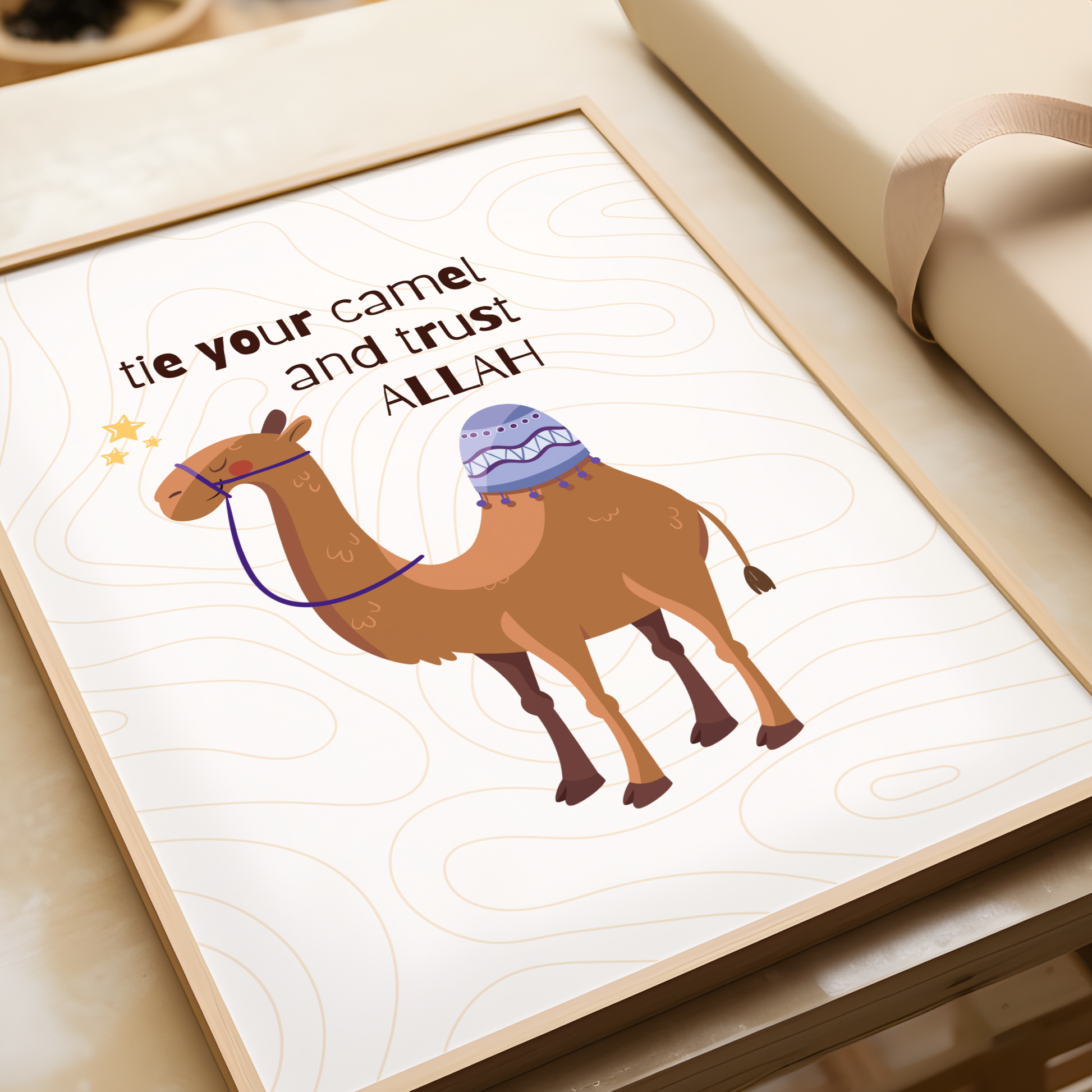 Tie Your Camel and Trust Allah | Islamic Kids Poster | Cute Camel Wall Art | Inspirational Muslim Nursery Decor | Islamic Gift for Children