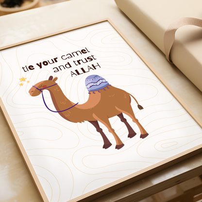 Tie Your Camel and Trust Allah | Islamic Kids Poster | Cute Camel Wall Art | Inspirational Muslim Nursery Decor | Islamic Gift for Children