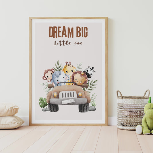 Dream Big Little One Safari Poster | Baby Room Decor